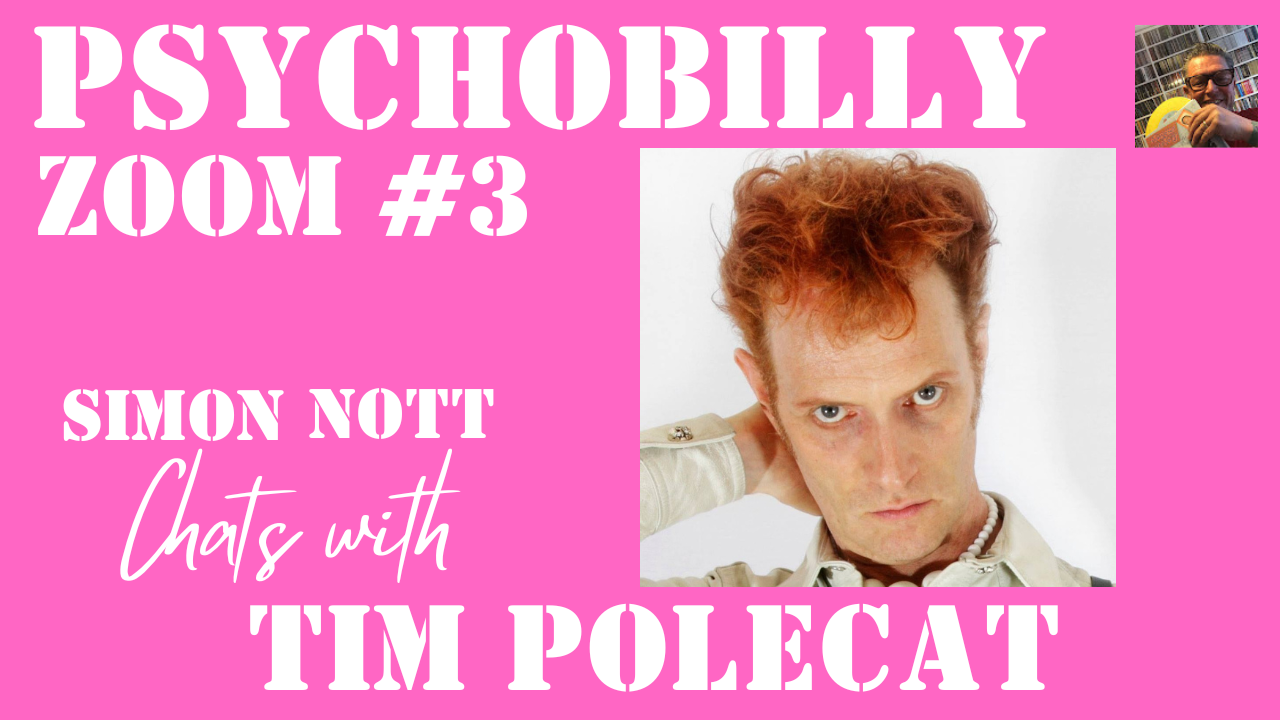 Psychobilly Zoom #3 TIM POLECAT